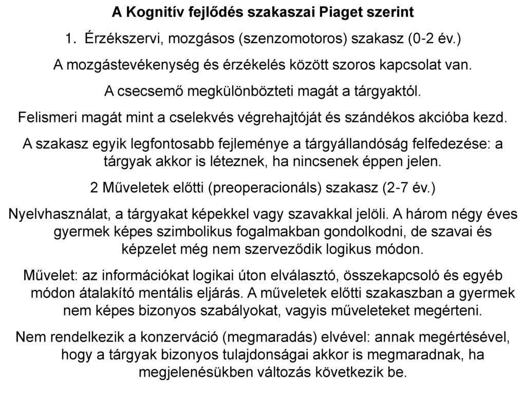 Piaget kognit v fejl d selm let nek alapfogalmai ppt let lteni